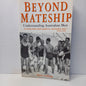 Beyond mateship: Understanding Australian men by Terry Colling-Book-Tilbrook and Co