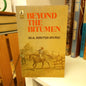 Beyond the bitumen by W. A Winter-Irving-Books-Tilbrook and Co