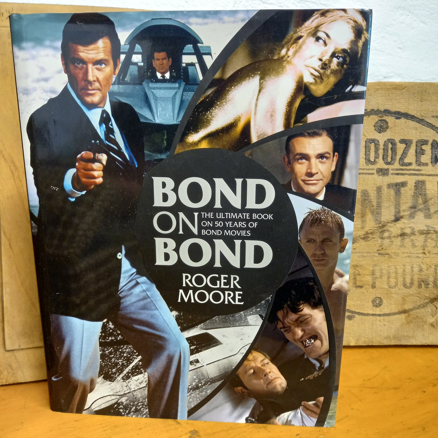 Bond on Bond by Roger Moore-book-Tilbrook and Co