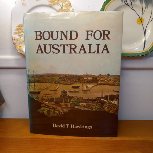 Bound for Australia by David Hawkings-Book-Tilbrook and Co
