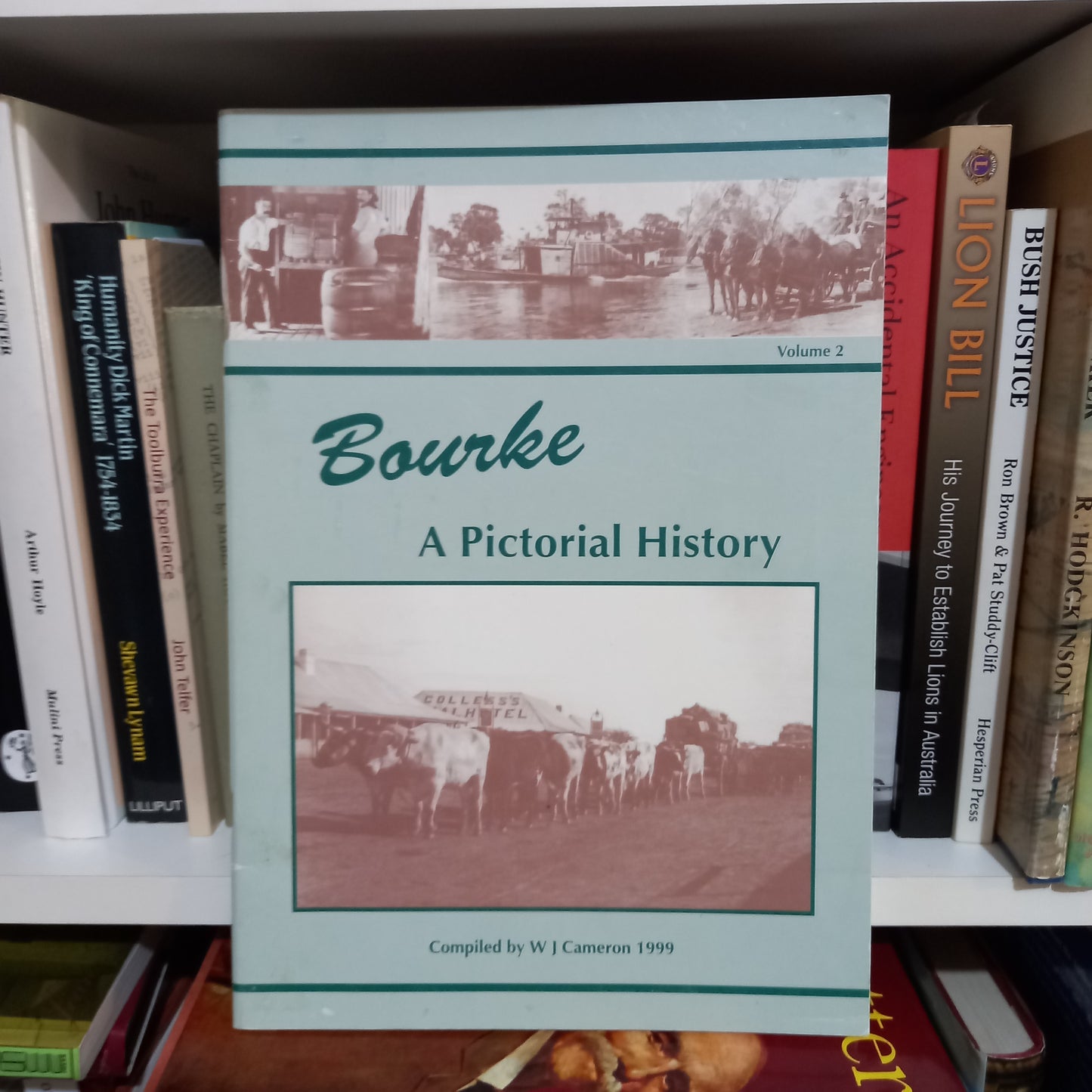 Bourke: A Pictorial History Volume 2 compiled by W J Cameron-Books-Tilbrook and Co