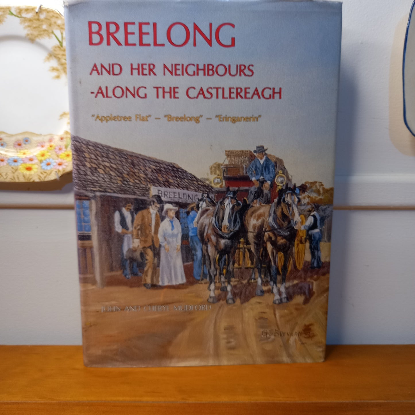 Breelong and her neighbours : along the Castlereagh, "Appletree Flat', "Breelong', "Eringanerin' / compiled by John and Cheryl Mudford ; drawings Roma Mudford ; editors Marion Dormer and Jane Curran-Book-Tilbrook and Co