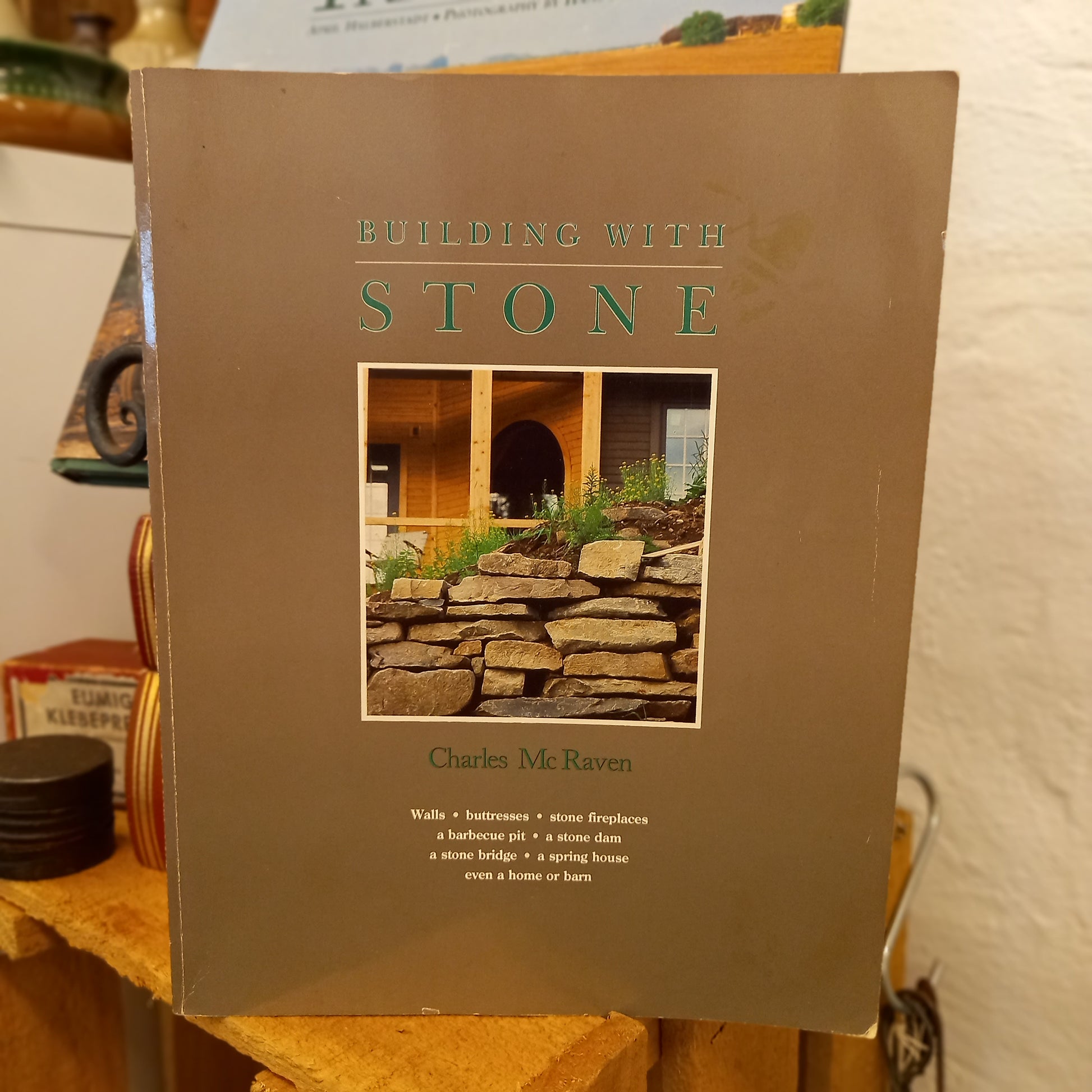 Building with Stone – Charles McRaven (1990, Gary Allen)-Book - Technology & Industrial Heritage/Home & Garden/Traditional Trades & Craftsmanship-Tilbrook and Co