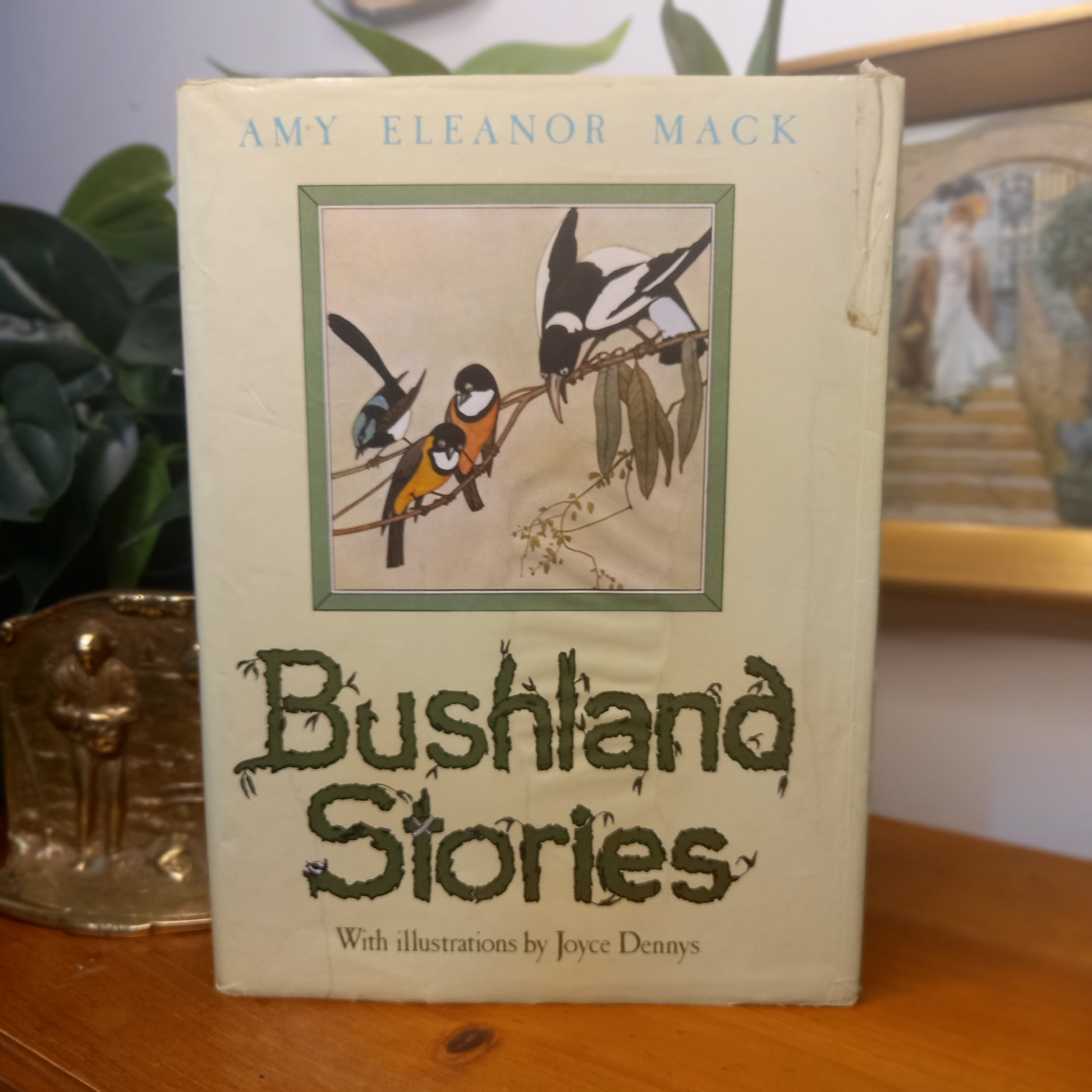 Bushland Stories / Amy Eleanor Mack; Illustrated by Joyce Dennys – Angus & Robertson, 1983-Australian Children’s Literature / Illustrated Storybook-Tilbrook and Co