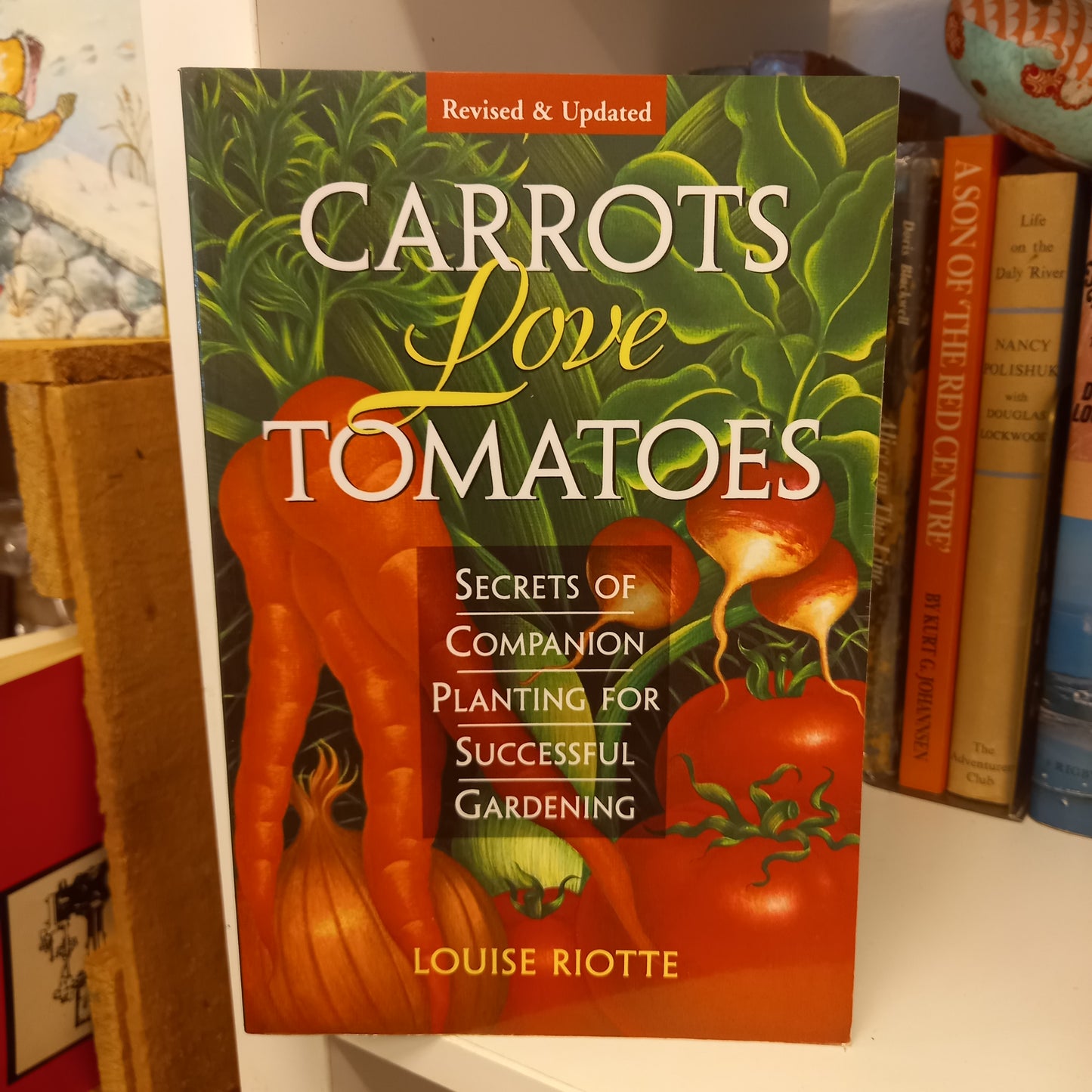 Carrots Love Tomatoes Secrets of Companion Planting for Successful Gardening by Louise Riotte-Book-Tilbrook and Co
