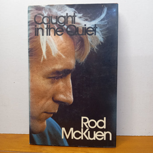 Caught in the Quite by Rod Mckuen-Book-Tilbrook and Co