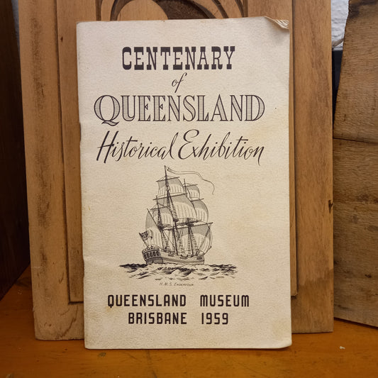 Centenary of Queensland Historic Exhibition Queensland Museum Brisbane 1959-Ephemera-Tilbrook and Co