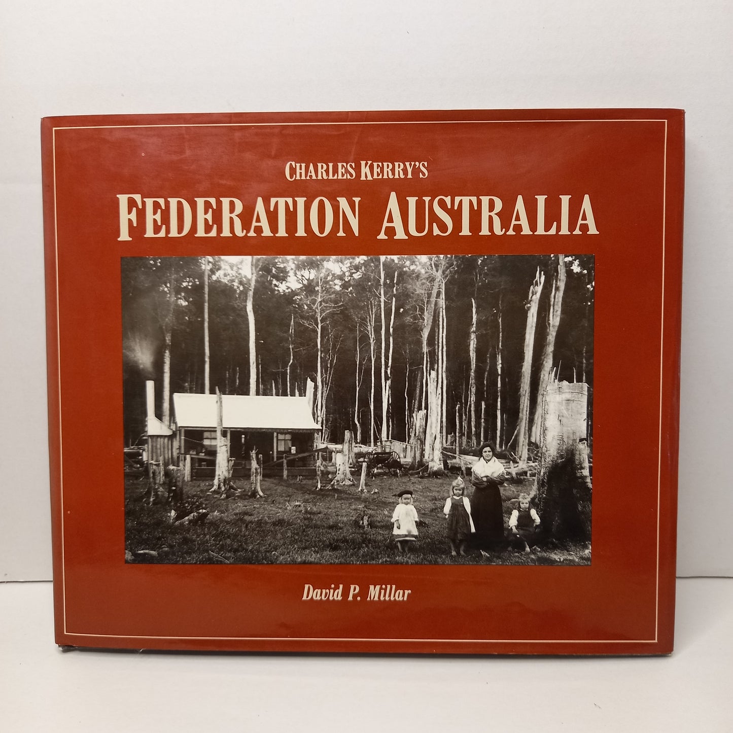 Charles Kerry's federation Australia by Charles Kerry-Book-Tilbrook and Co