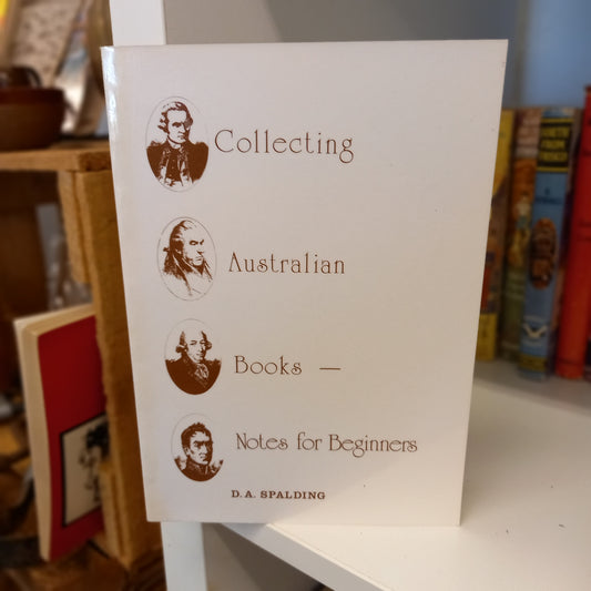 Collecting Australian books: Notes for beginners by D A Spalding-Books-Tilbrook and Co