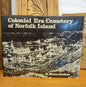 Colonial Era Cemetery of Norfolk Island by R.Nixon Dalkin-Book-Tilbrook and Co