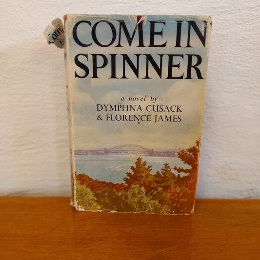 Come in Spinner by Dymphna Cusack & Florence James-Book-Tilbrook and Co