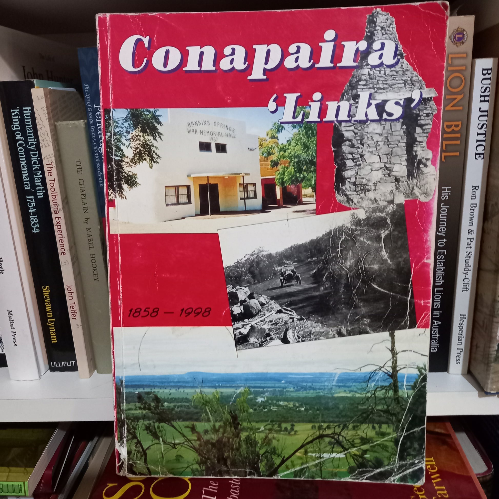 Conapaira Links 1858-1998 Rankins Springs by Ted and Jean Guiton and Audrey Parsons-Books-Tilbrook and Co