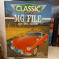 MG File: MGA – MGB – MGC – V8 (Classic and Sportscar) by Martin Buckley (1987)-Book – Non-Fiction/Automotive/Classic Cars/ Motoring History-Tilbrook and Co
