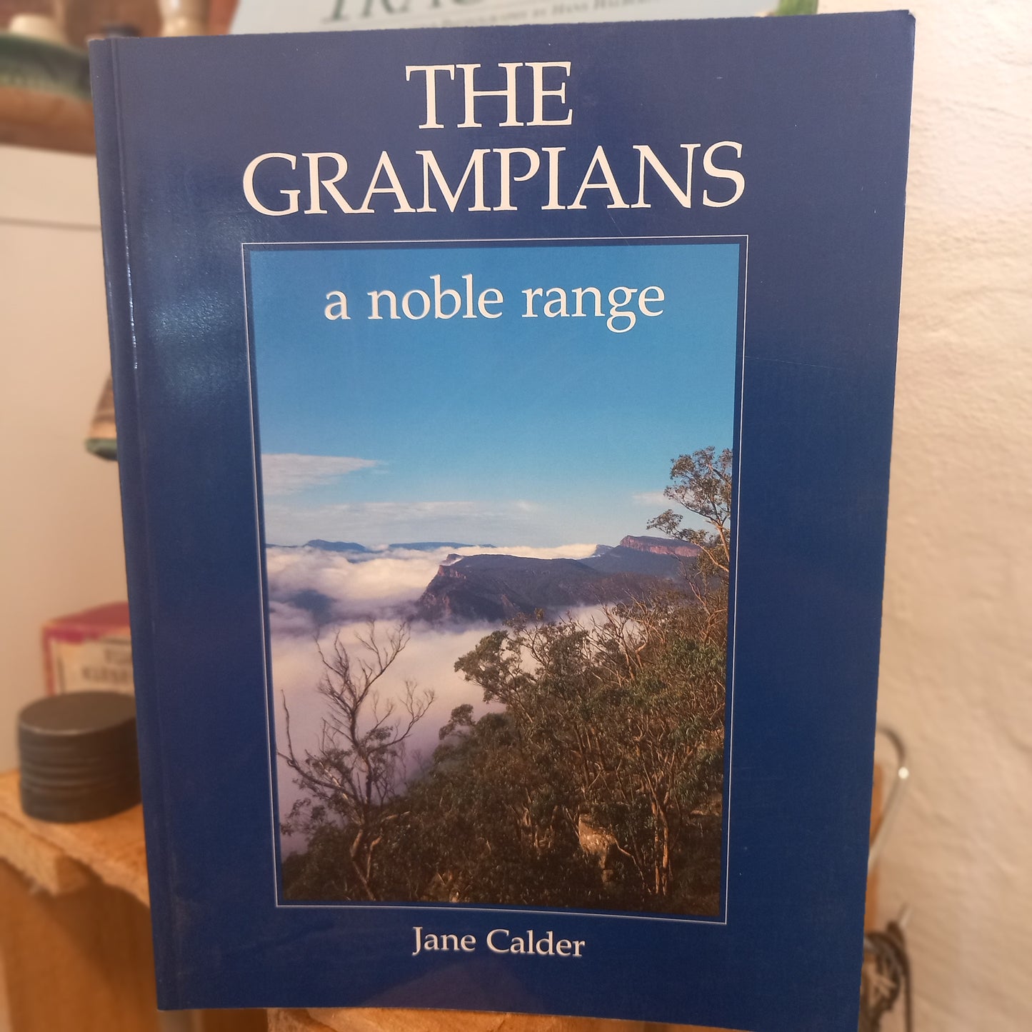 The Grampians: A Noble Range – Jane Calder, Illustrated by Ann Wojczuk (1987)-Natural & Local History-Tilbrook and Co