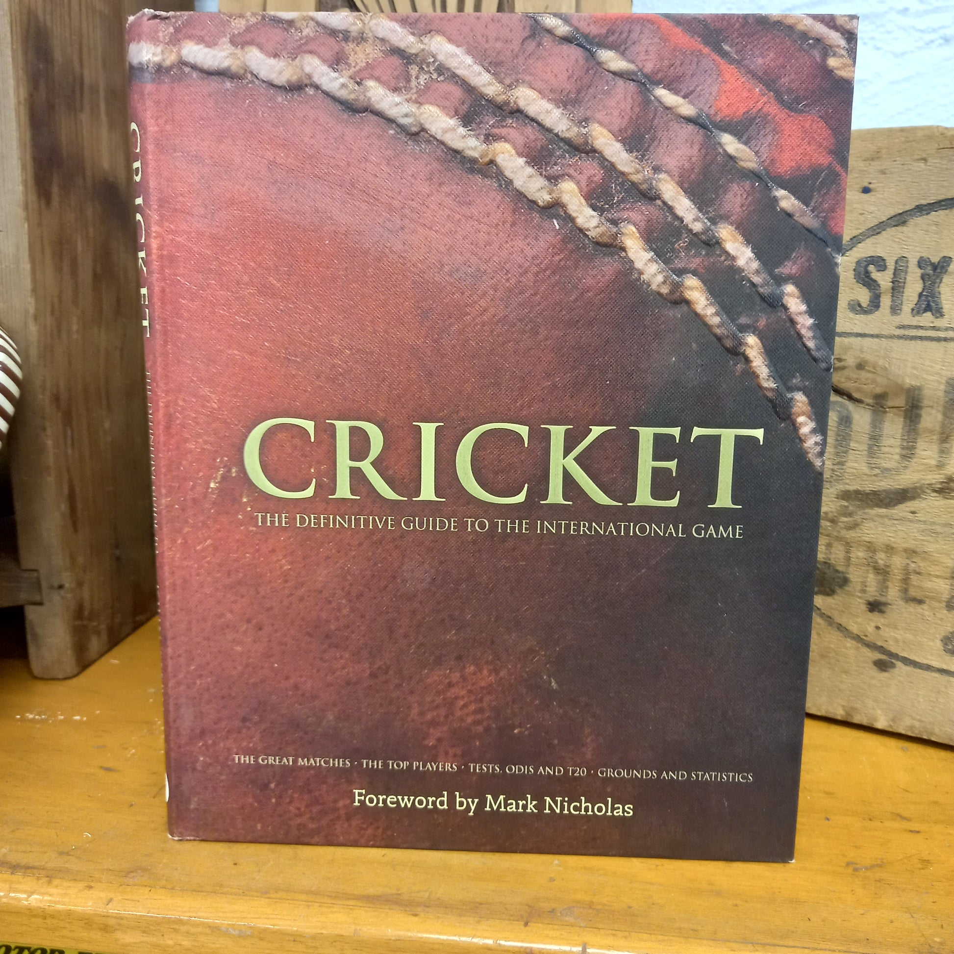 Cricket: The Definitive Guide to the International Game by John Stern-Book-Tilbrook and Co