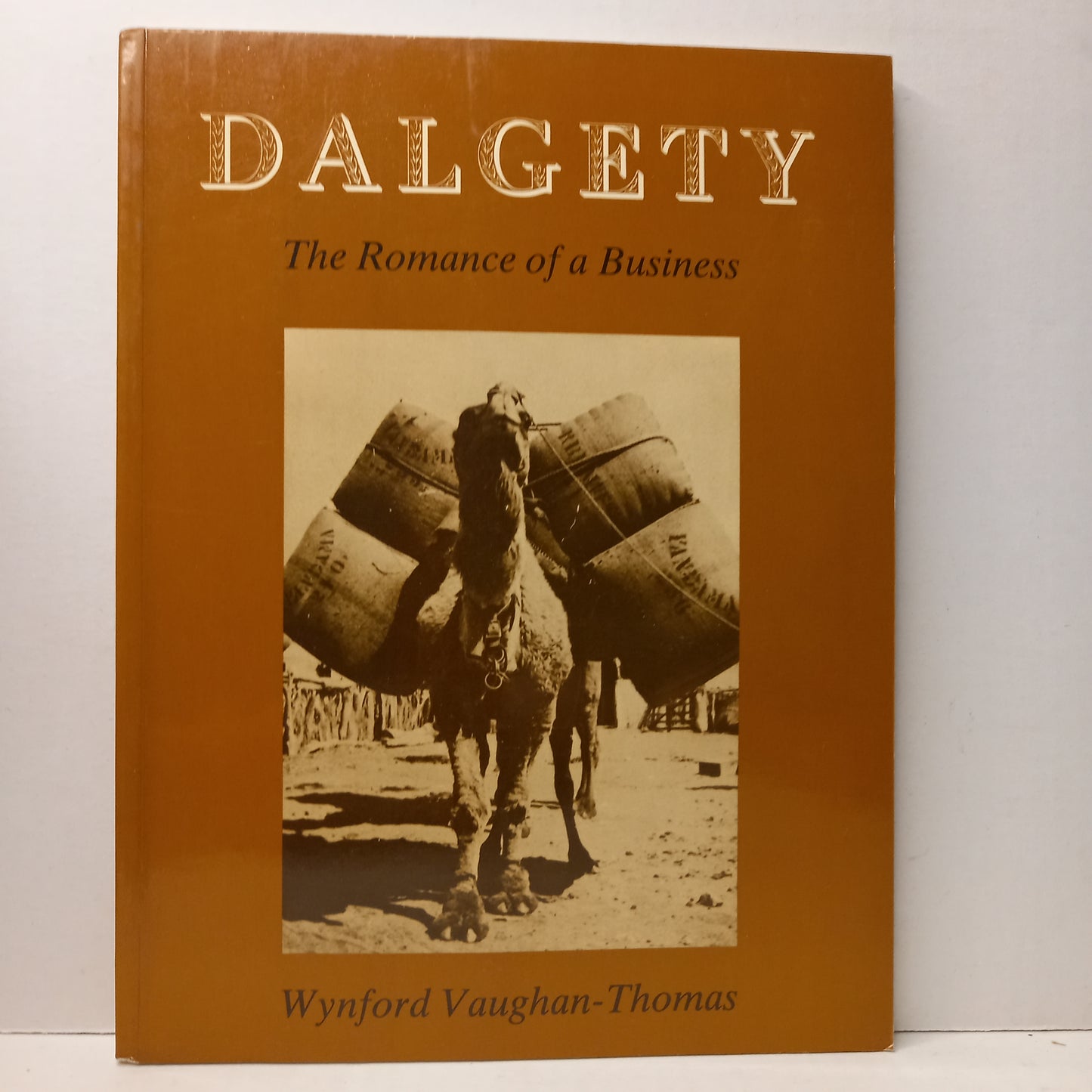 Dalgety: The romance of a businessby Wynford Vaughan-Thomas-Book-Tilbrook and Co