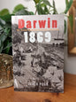 Darwin 1869: The Second Northern Territory Expedition – Derek Pugh (2024, Signed)-Australian History / Northern Territory Local History-Tilbrook and Co