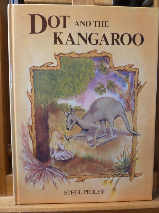 Dot and the Kangaroo by Ethel Pedley-Book-Tilbrook and Co