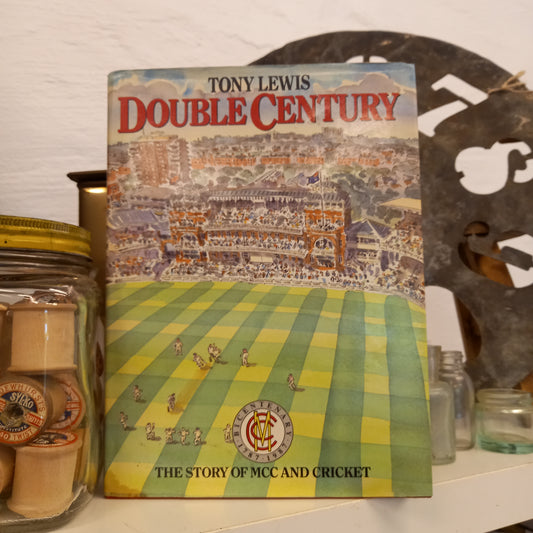 Double century: the story of MCC and cricket by Tony Lewis-Book-Tilbrook and Co