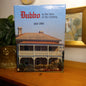 Dubbo to the Turn of the Century: An Illustrated History of Dubbo and Districts, 1818–1900 by Marion Dormer (1981))-Australian Local History (Illustrated)-Tilbrook and Co