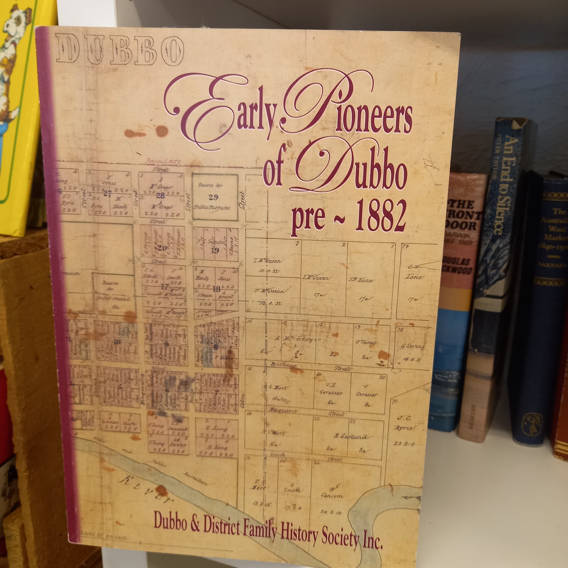 Early pioneers of Dubbo pre 1882 by Dubbo & District Family History Society-Book-Tilbrook and Co