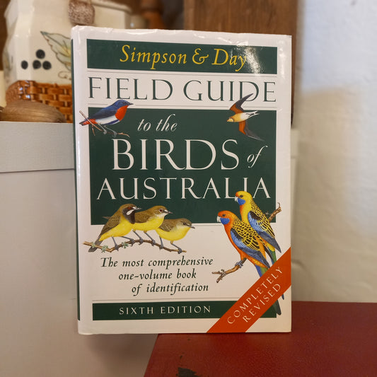 Field Guide to the Birds of Australia – 6th Edition by Simpson & Day, with Peter Trusler (1999)-Field Guide / Wildlife Identification-Tilbrook and Co