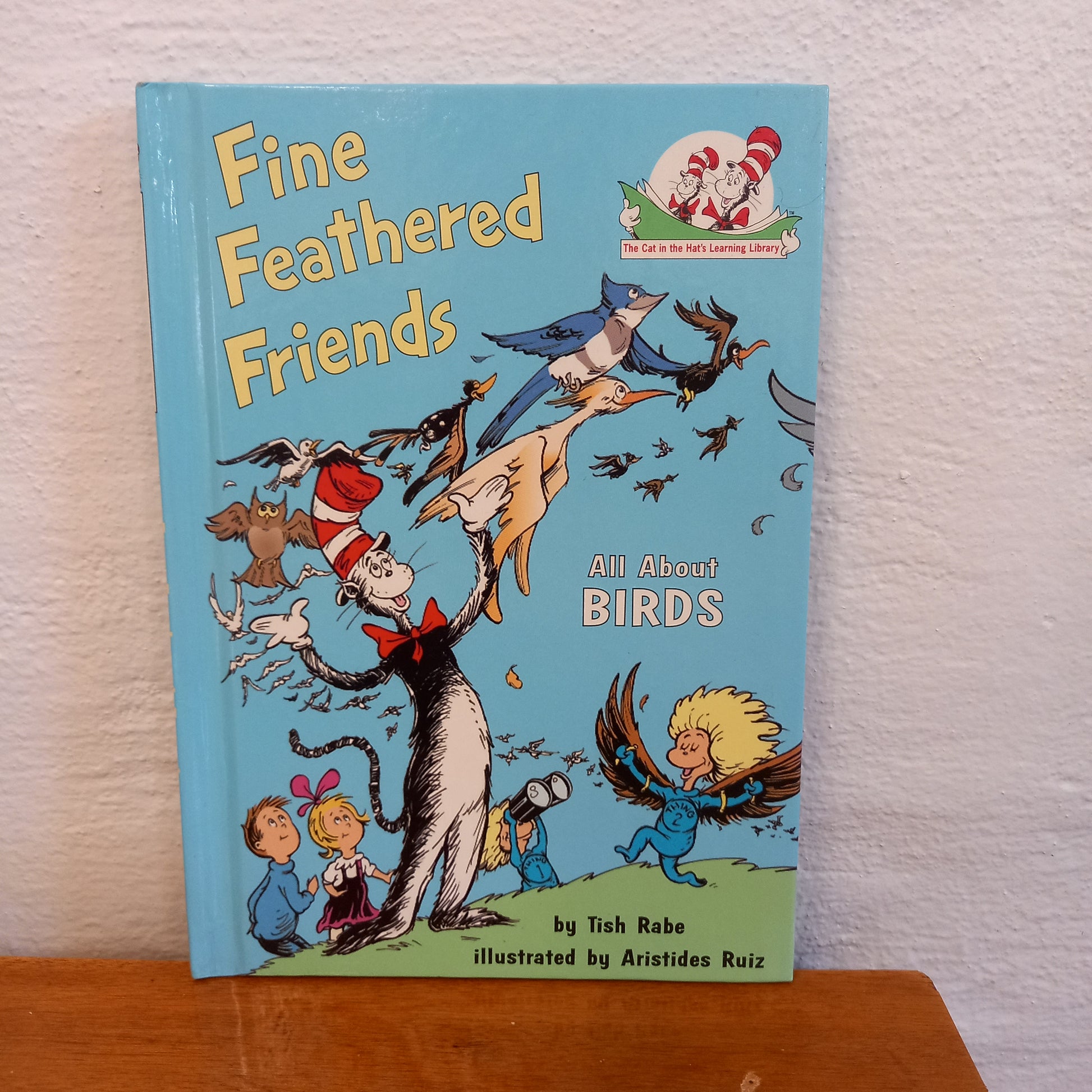 Fine Feathered Friends: All About Birds (The Cat in the Hat's Learning Library) by Trish Rabe-Book-Tilbrook and Co