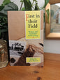 First in Their Field: Women and Australian Anthropology edited by Julie Marcus, 1993 Melbourne University Press softcover book.