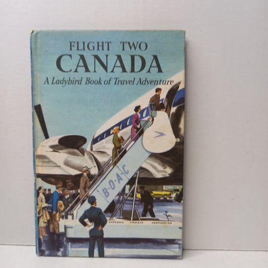 Flight Two Canada A Ladybird Book of Travel Adventure by David Scott Daniell Series 587-Book-Tilbrook and Co