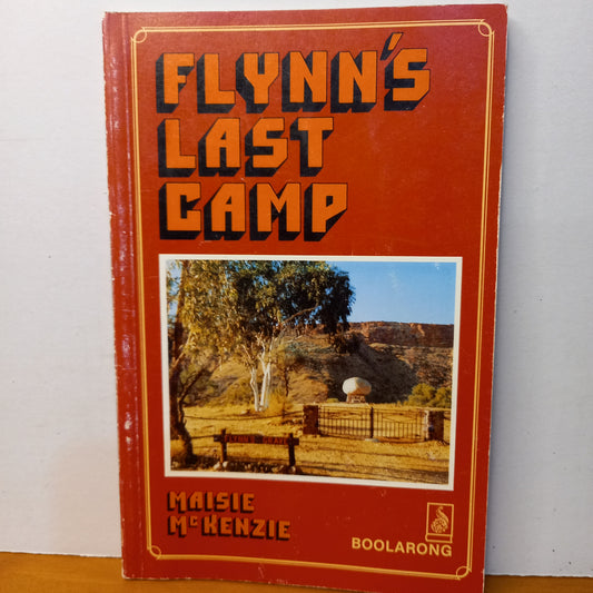 Flynn's last camp by Maisie McKenzie-Book-Tilbrook and Co