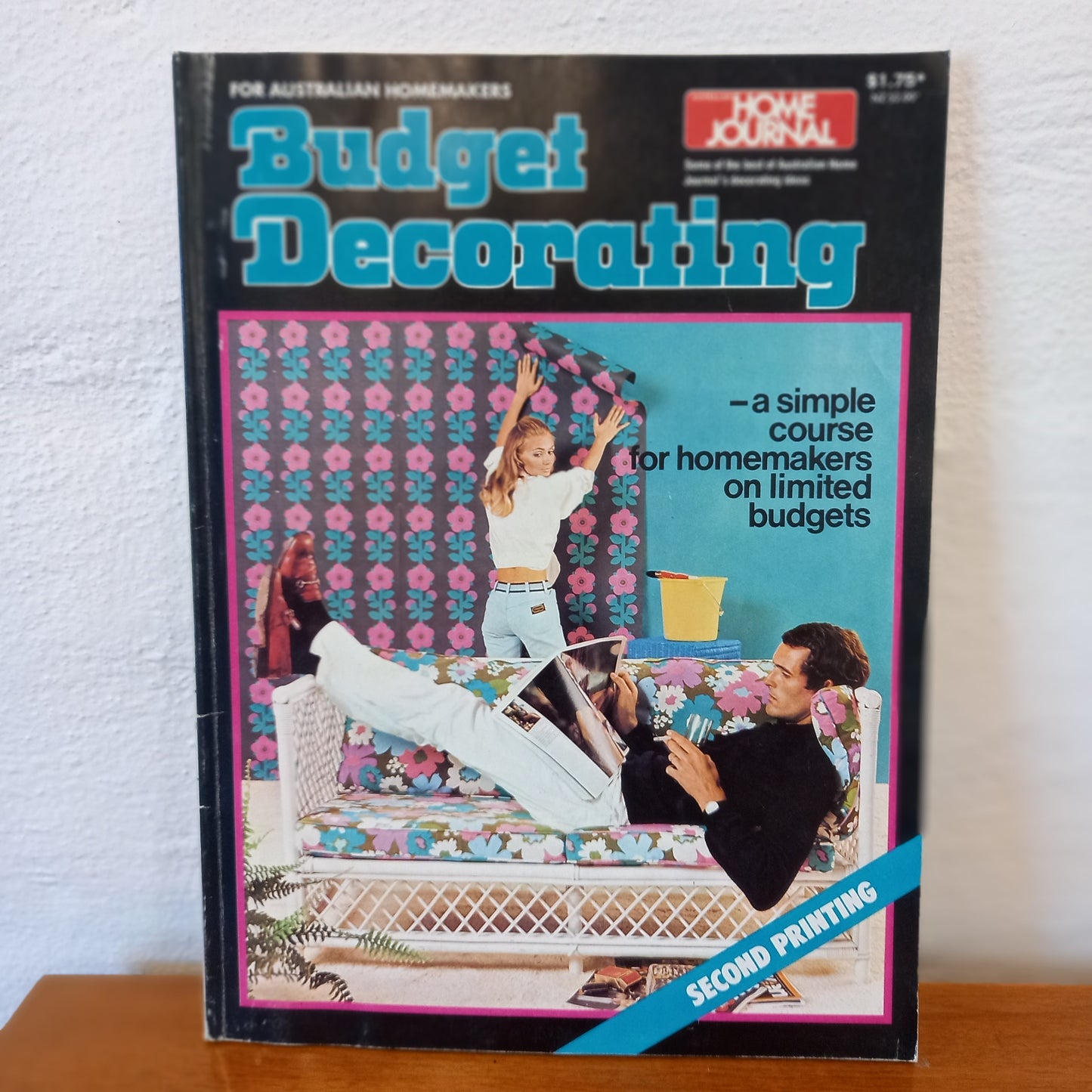 For Australian Homemakers Budget Decorating :A simple course for homemakers on limited budget/editor and writer,Diana Wynneet-/-editor-and-writer,-Diana-Wynne-Tilbrook and Co