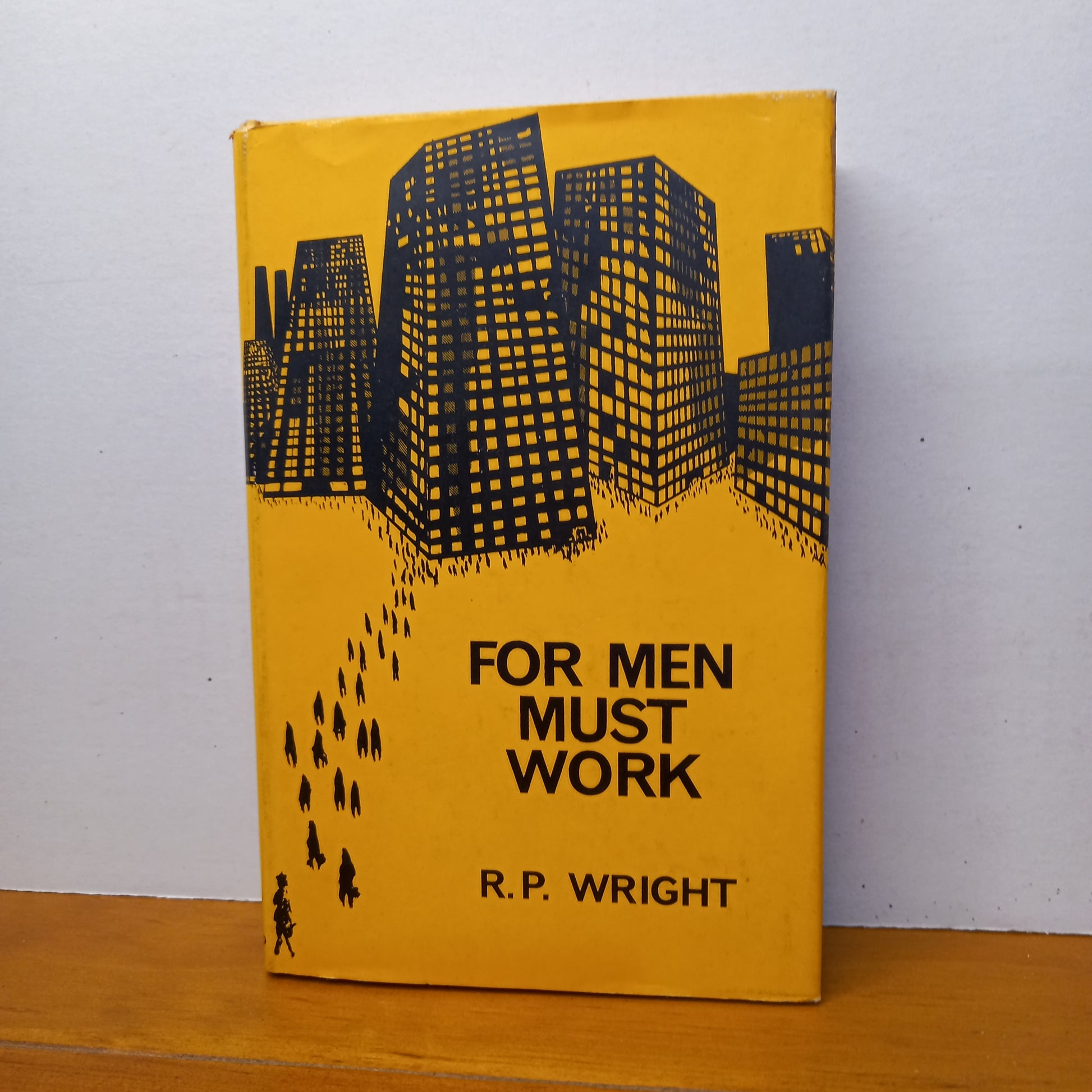 For Men Must Work by R. P. Wright-Book-Tilbrook and Co