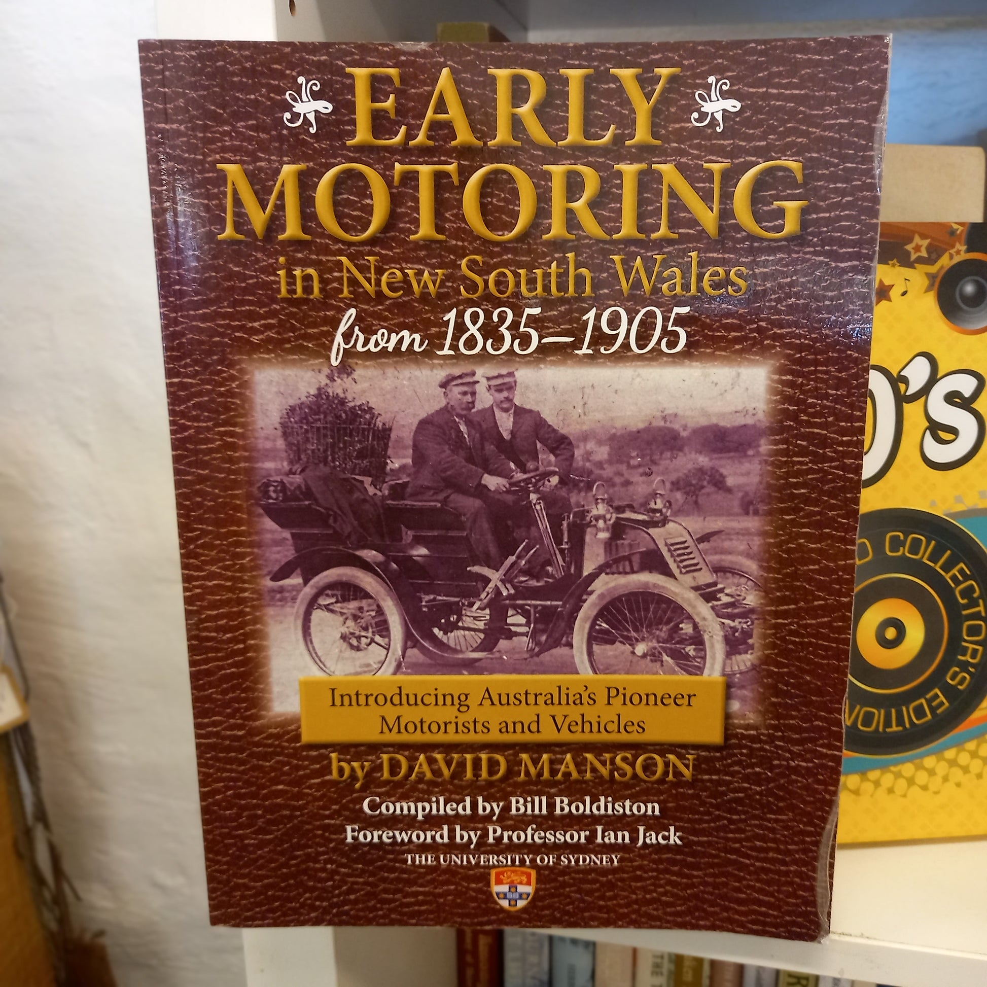 Early Motoring in New South Wales from 1835 to 1905 by David Manson (2016 First Edition)-Australian History Book> Motoring-Tilbrook and Co