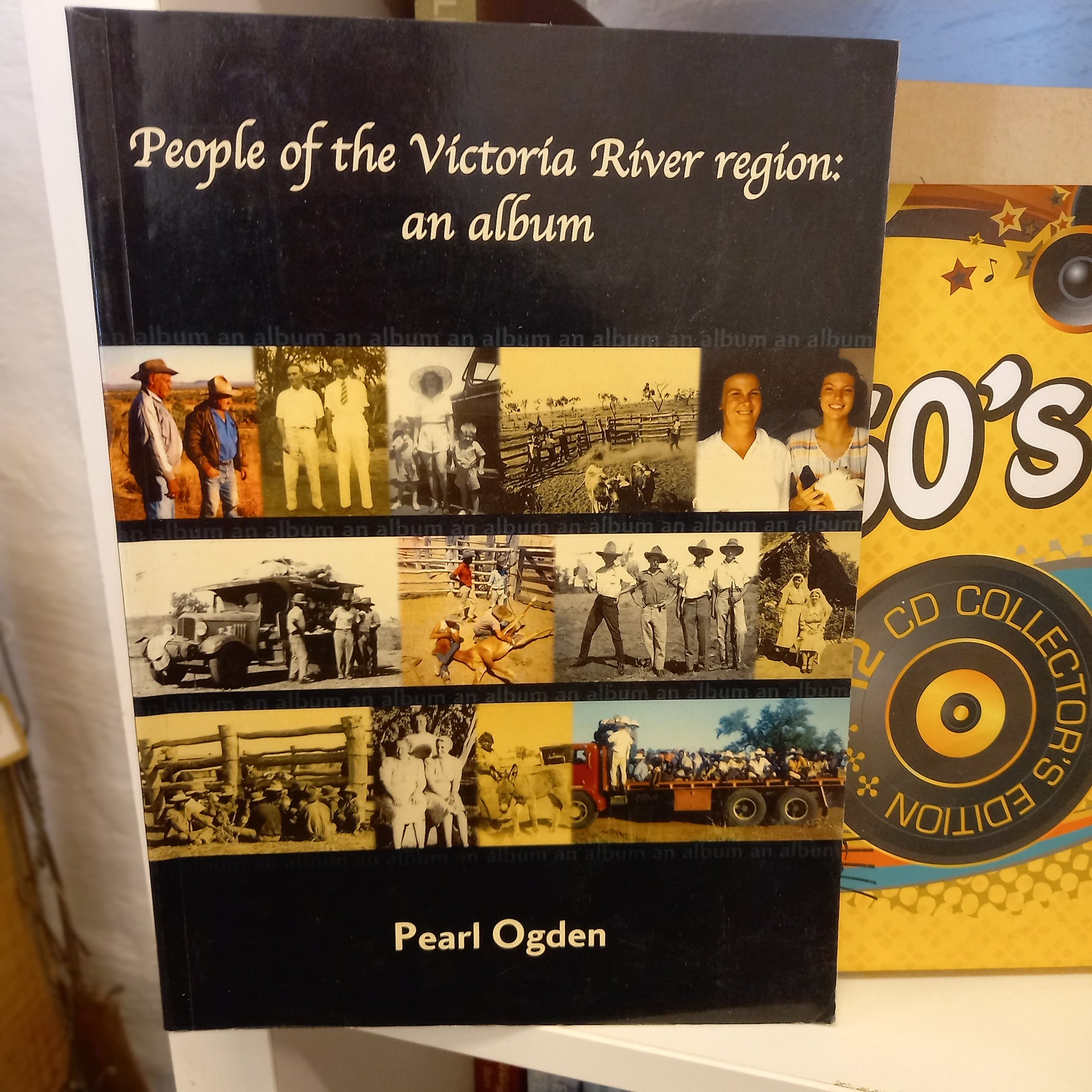 People of the Victoria River Region: An Album by Pearl Ogden (2005)-Australian History Book-Tilbrook and Co