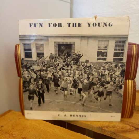C. J. Dennis – Fun For The Young (Of All Ages) – Read by John Clements (7" Vinyl LP)-Vintage Australian spoken word vinyl / Children's poetry-Tilbrook and Co