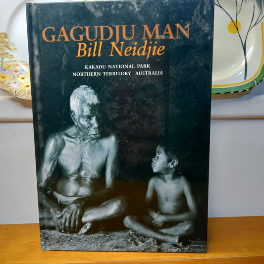 Gagudju Man by Bill Neidjie-Book-Tilbrook and Co
