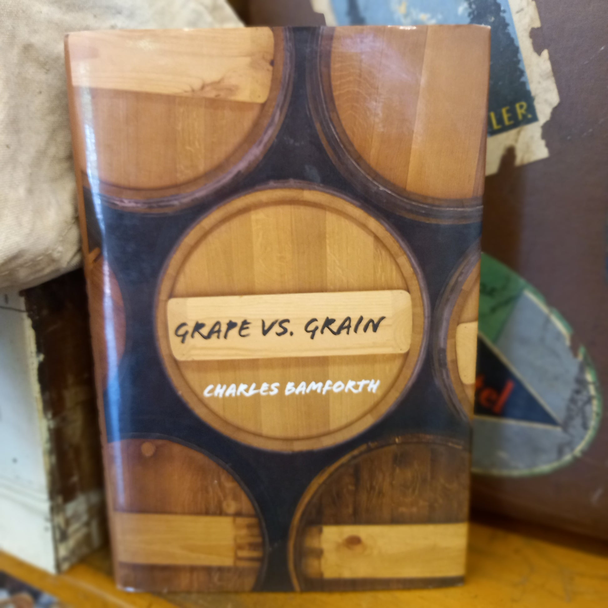 Grape vs. Grain: A Historical, Technological, and Social Comparison of Wine and Beer by Charles Bamforth-Book-Tilbrook and Co