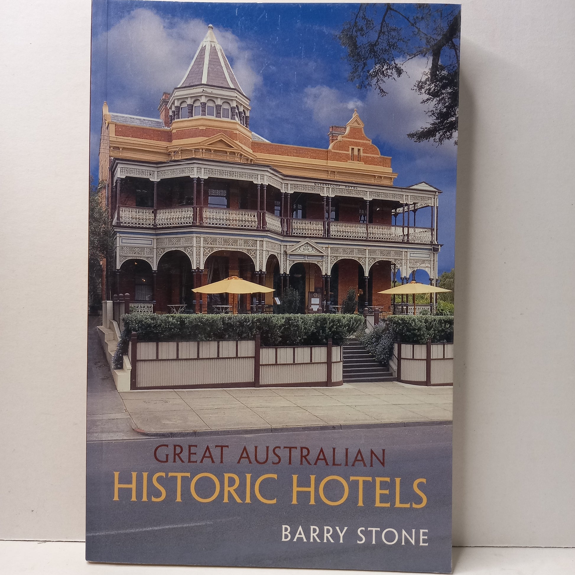 Great Australian Historic Hotels by Barry Stone-Book-Tilbrook and Co