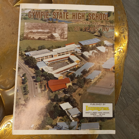 Gympie State High School, 1912-1992 80 years on-Ephemera-Tilbrook and Co