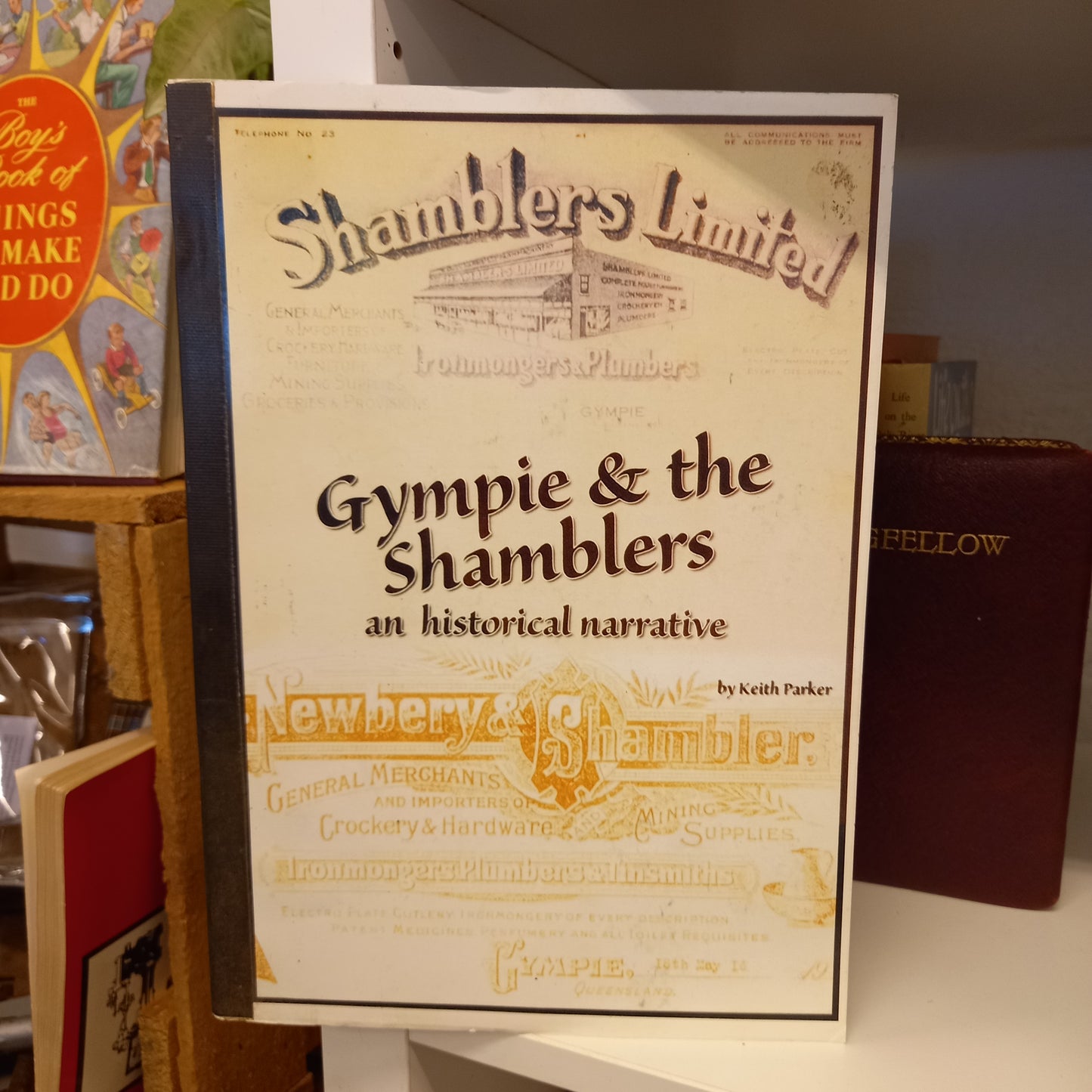 Gympie and the Shamblers : an historical narrative by Keith D. Parkers-Book-Tilbrook and Co