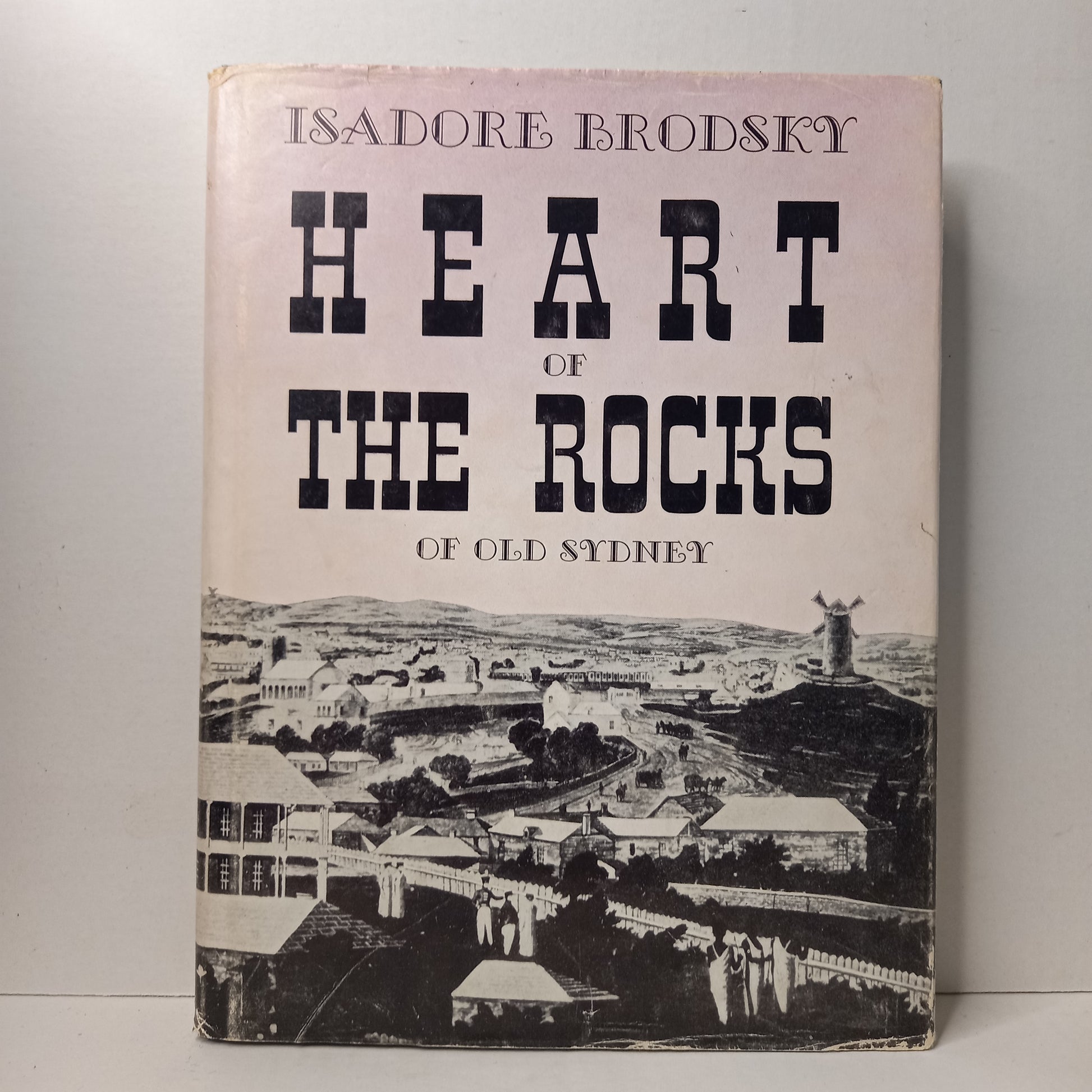 Heart of the Rocks of Old Sydney by Isadore Brodsky-Book-Tilbrook and Co