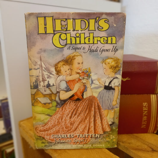 Heidi’s Children by Charles Tritten (1958) – Vintage Sequel to Heidi-Book - Classic children’s fiction / Sequel to Heidi / Mid-century illustrated novel-Tilbrook and Co