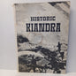 Historic Kiandra A Guide To The History Of The District edited by D G Moye-Book-Tilbrook and Co