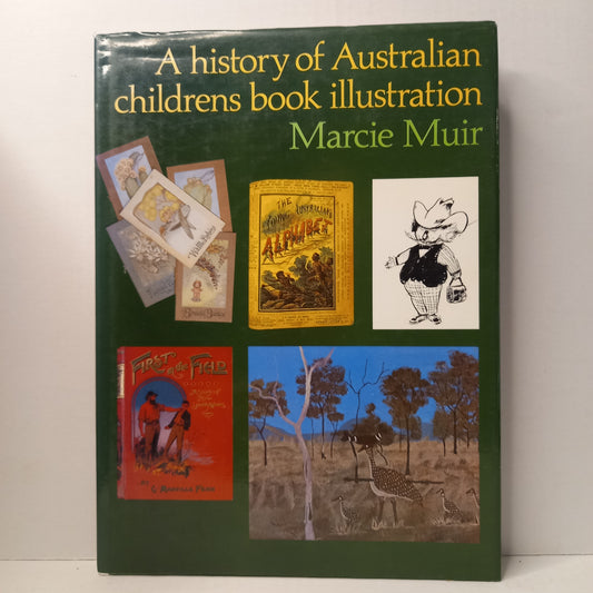 History of Australian Children's Book Illustration by Marice Muir-Book-Tilbrook and Co