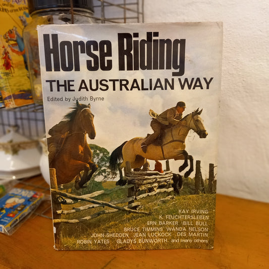 Horse Riding the Australian Way edited by Judith Byrne-Book-Tilbrook and Co