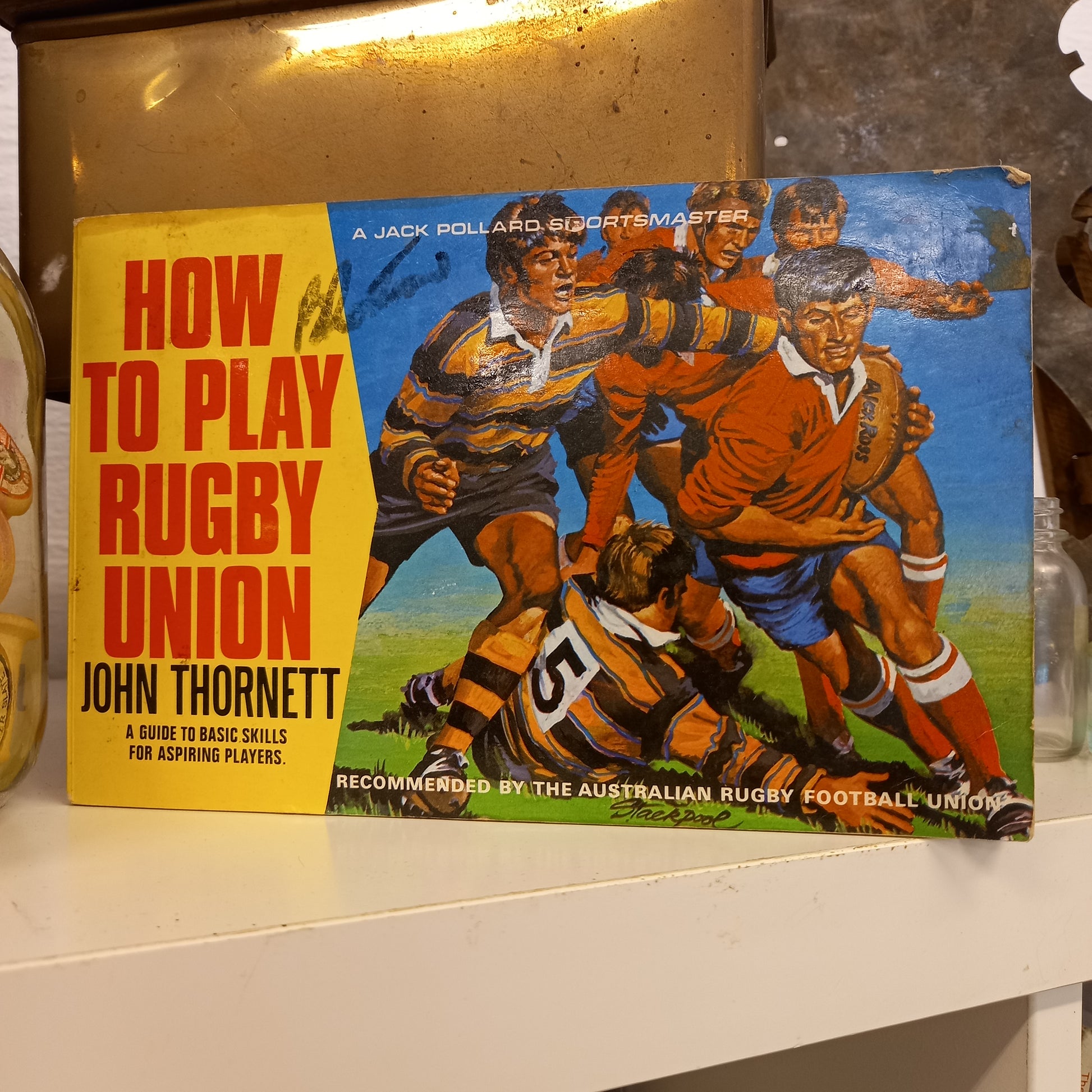 How to Play Rugby Union by John Thornett-Book-Tilbrook and Co