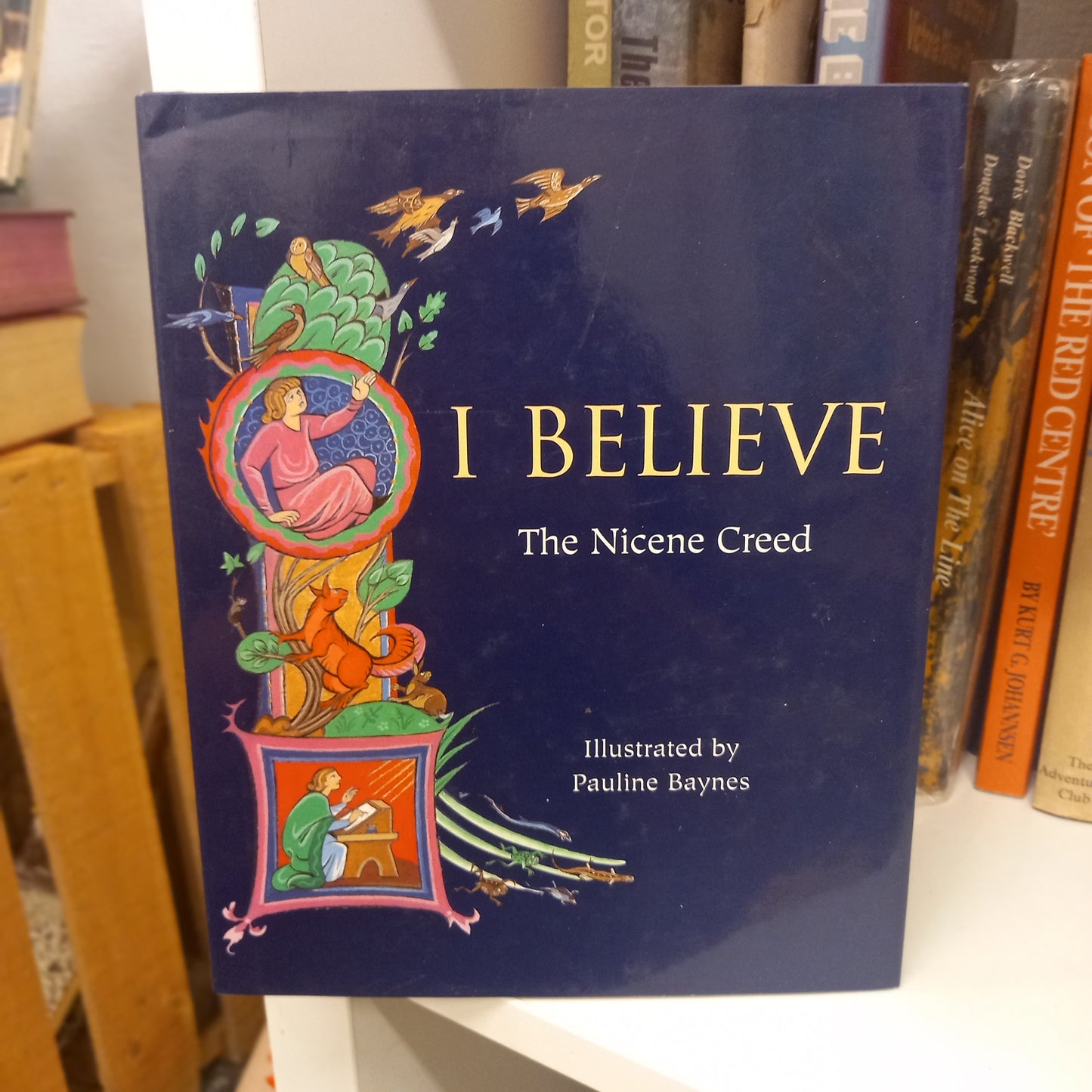 I Believe: The Nicene Creed – Illustrated by Pauline Baynes – Frances Lincoln, 2003 – Hardcover (Very Good Condition)-Illustrated Religious Book-Tilbrook and Co