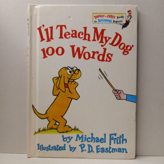 I'll Teach my Dog 100 Words (a Beginning Beginner Book) by Michael Frith and Illustraed by P.D. Eastman-Book-Tilbrook and Co