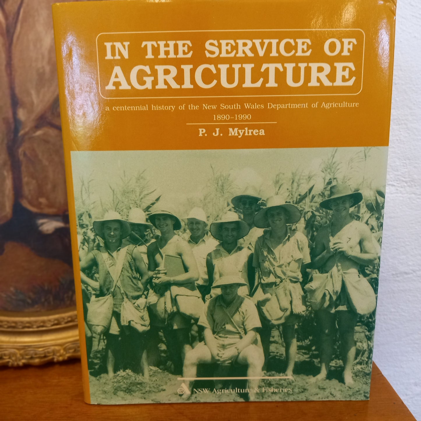 In the Service of Agriculture by P.J. Mylrea-Book-Tilbrook and Co