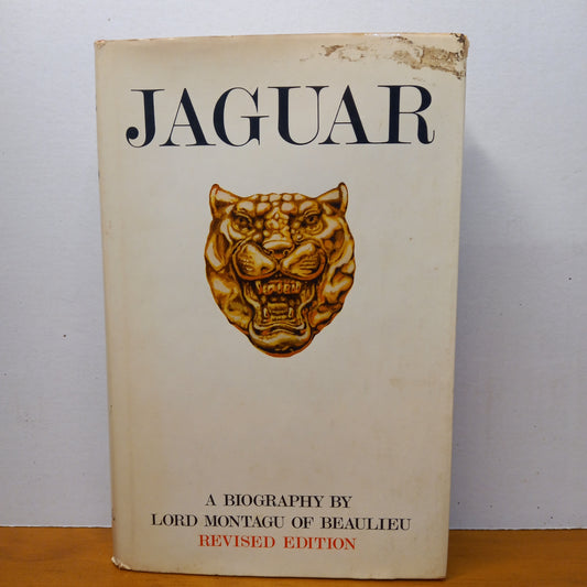 Jaguar: A Biography by Lord Montagu of Beaulieu
